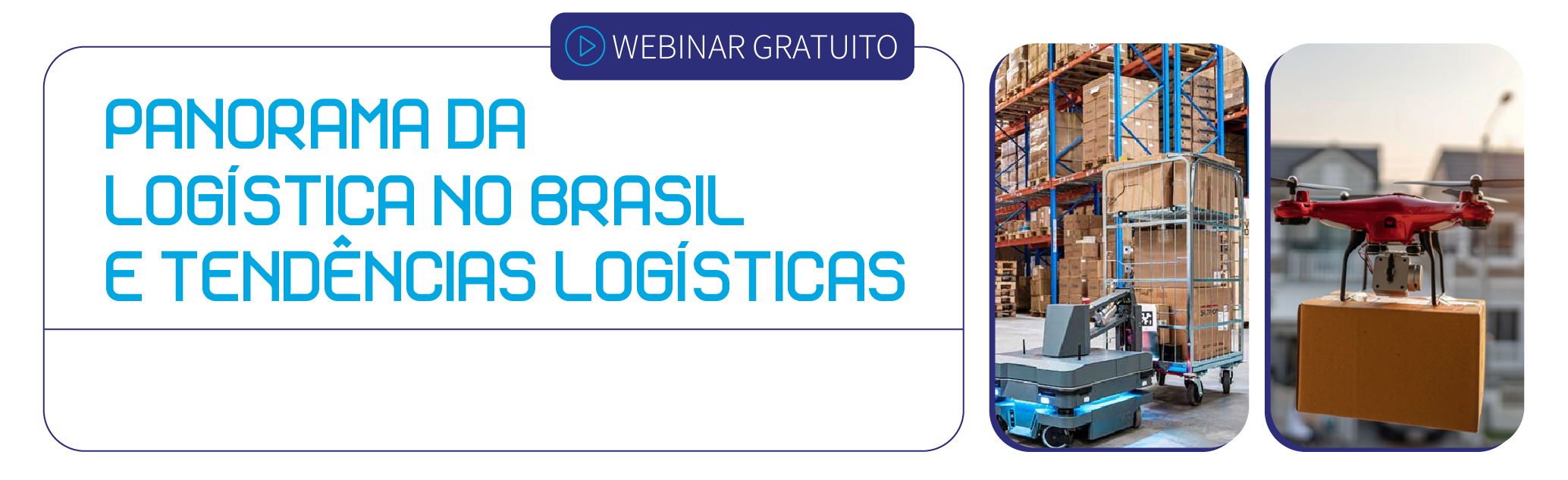 Webinar Panorama Da Logística No Brasil E Tendências Logísticas